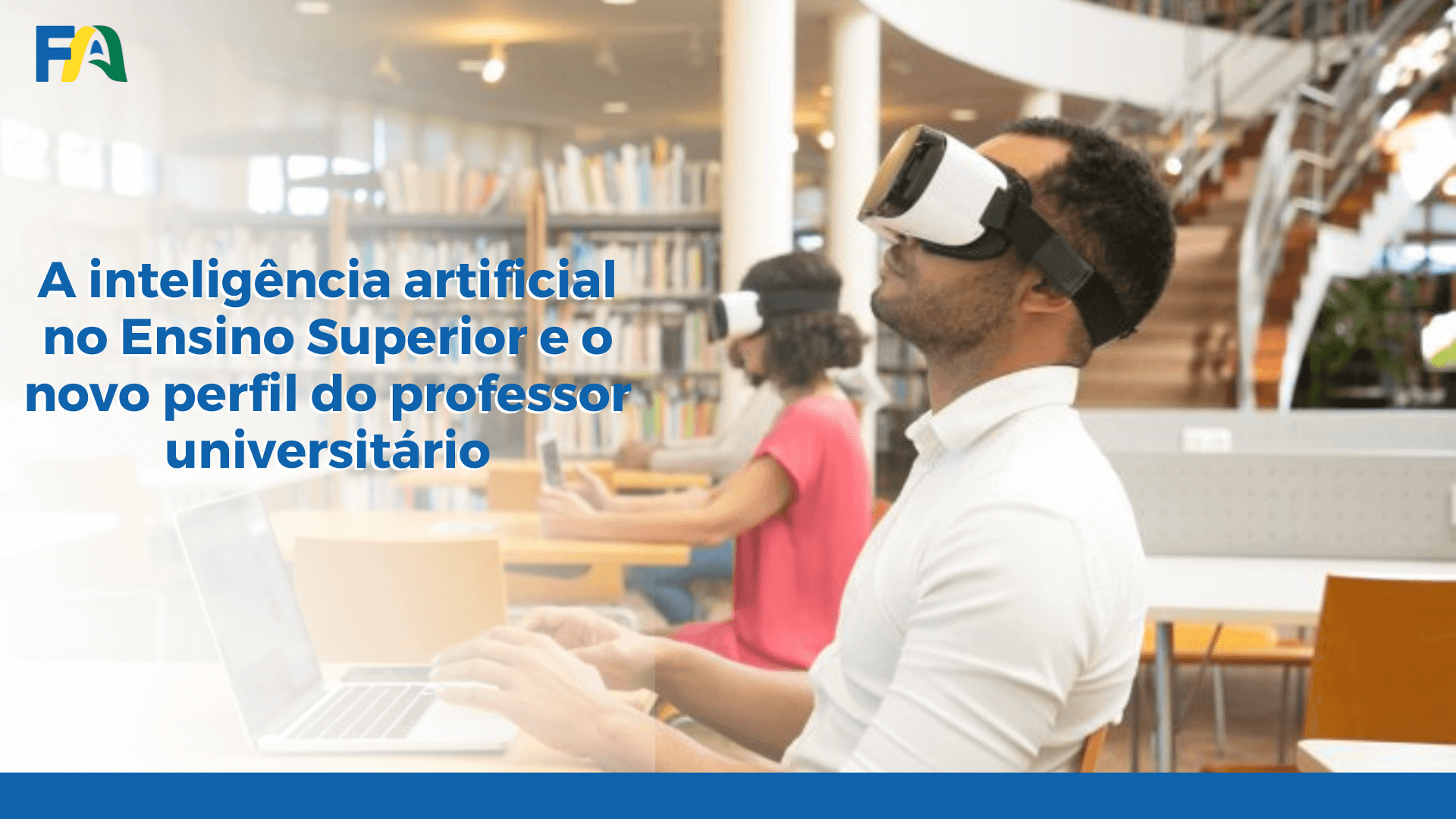 A inteligência artificial no Ensino Superior e o novo perfil do ...